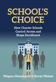 Book cover of: School's Choice. By: Wagma Mommandi