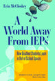 Book cover of: World Away from IEPs. By: Erin McCloskey