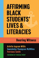 Book cover of: Affirming Black Students' Lives and Literacies. By: Arlette Ingram Willis