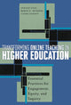 Book cover of: Transforming Online Teaching in Higher Education. By: Steven Goss