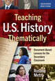 Book cover of: Teaching U.S. History Thematically. By: Rosalie Metro