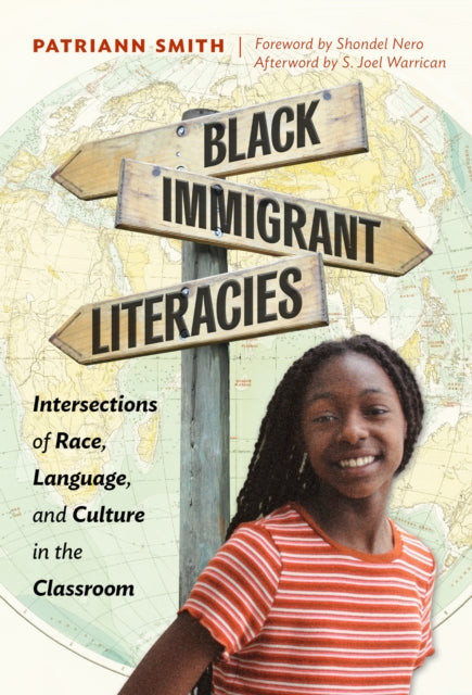Book cover of: Black Immigrant Literacies. By: Patriann Smith