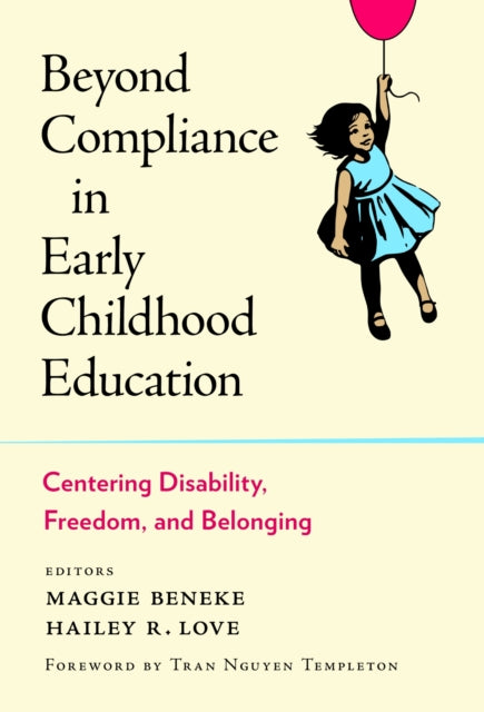 Book cover of: Beyond Compliance in Early Childhood Education. By: Maggie Beneke