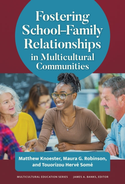 Book cover of: Fostering School–Family Relationships in Multicultural Communities