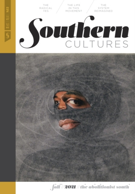 Book cover of: Southern Cultures: the Abolitionist South. By: Marcie Cohen Ferris