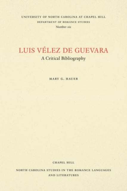 Book cover of: Luis Velez De Guevara. By: Mary C. Hauer