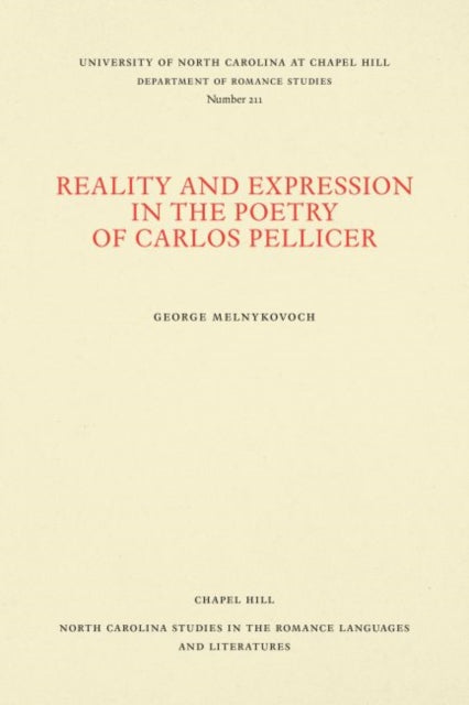 Book cover of: Reality and Expression in the Poetry of Carlos Pellicer