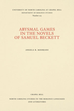 Abysmal Games in the Novels of Samuel Beckett