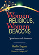 Book cover of: Women Religious, Women Deacons. By: Phyllis Zagano