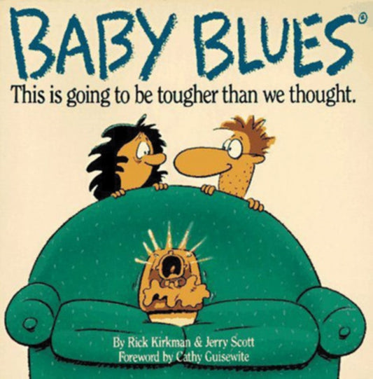 Book cover of: Baby Blues. By: Rick Kirkman