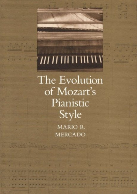 Book cover of: Evolution of Mozart's Pianistic Style
