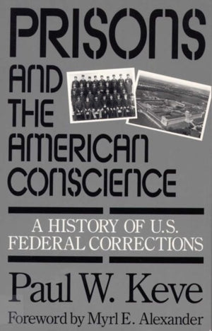 Prisons and the American Conscience