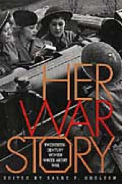 Book cover of: Her War Story. By: Sayre P. Sheldon