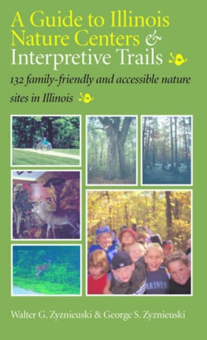 A Guide To Illinois Nature Centers & Interpretive Trails