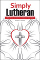 Book cover of: Simply Lutheran. By: Arthur A. Eggert