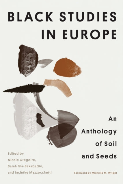 Book cover of: Black Studies in Europe. By: Nicole Grégoire