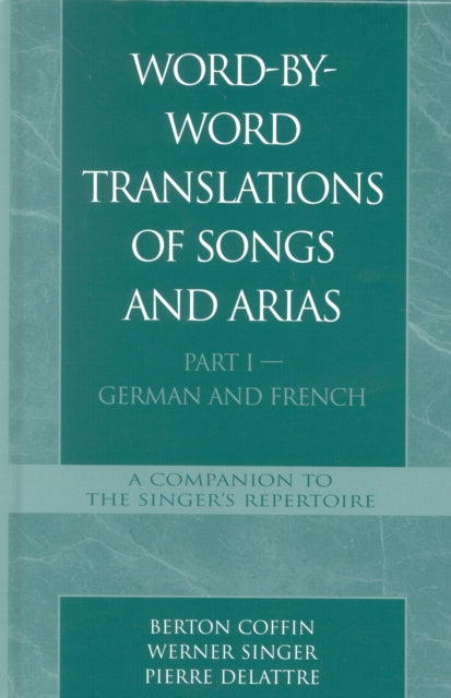 Book cover of: Word-By-Word Translations of Songs and Arias, Part I. By: Coffin Berton