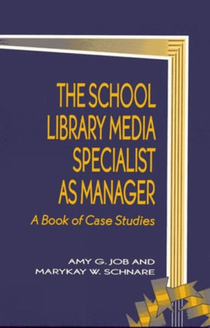 School Library Media Specialist as Manager