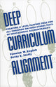 Book cover of: Deep Curriculum Alignment. By: Fenwick W. English