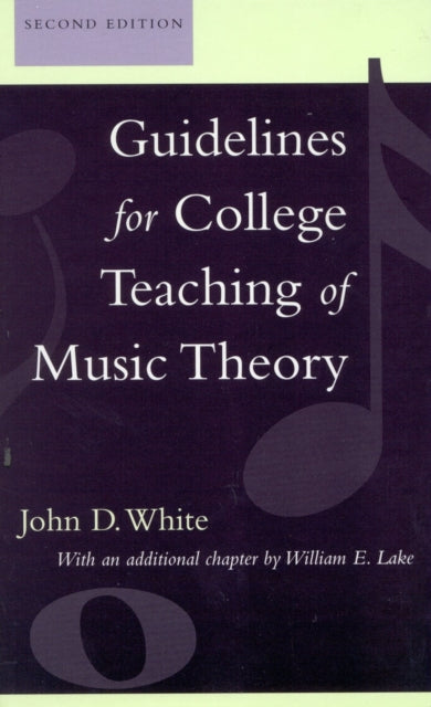 Book cover of: Guidelines for College Teaching of Music Theory. By: Lake William E.