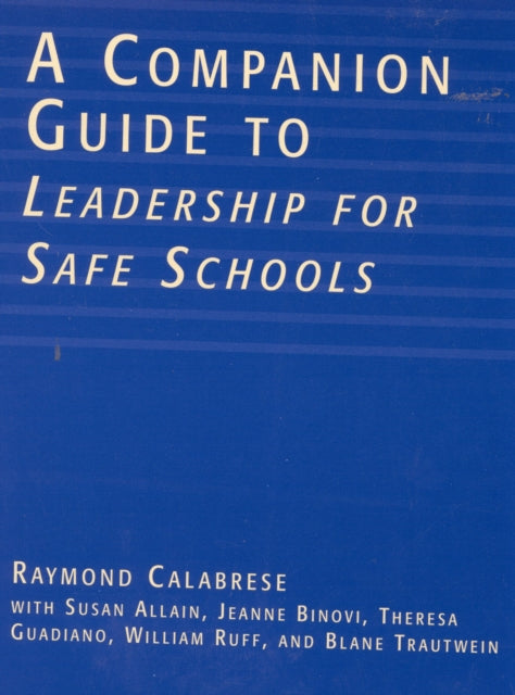 Book cover of: Companion Guide to Leadership for Safe Schools. By: Susan Allain