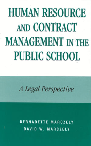 Human Resource and Contract Management in the Public School