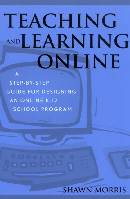 Teaching and Learning Online