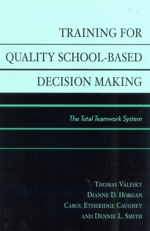 Training for Quality School-Based Decision Making