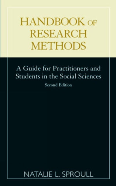 Book cover of: Handbook of Research Methods. By: Natalie L. Sproull