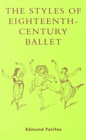Styles of Eighteenth-Century Ballet