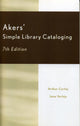 Book cover of: Akers' Simple Library Cataloging. By: Curley Arthur