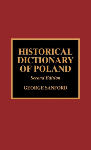 Historical Dictionary of Poland