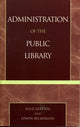Book cover of: Administration of the Public Library. By: Beckerman Edwin