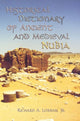 Book cover of: Historical Dictionary of Ancient and Medieval Nubia. By: Richard Andrew Lobban jr.