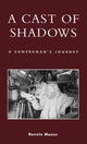 Book cover of: Cast of Shadows. By: Ronnie Maasz