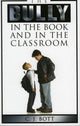 Book cover of: Bully in the Book and in the Classroom. By: C.J. Bott