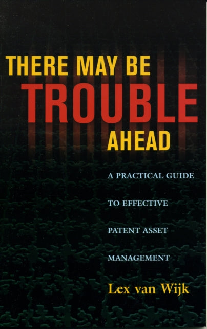 Book cover of: There May Be Trouble Ahead. By: Lex Van Wijk