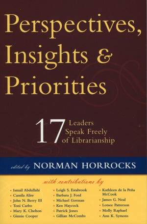 Perspectives, Insights, & Priorities