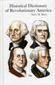 Book cover of: Historical Dictionary of Revolutionary America