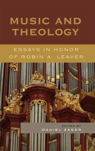 Book cover of: Music and Theology. By: Daniel Zager