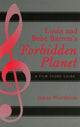 Book cover of: Louis and Bebe Barron's Forbidden Planet. By: James Wierzbicki