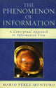 Book cover of: Phenomenon of Information. By: Mario Pérez-Montoro, Mario PerZz-Montoro, Mario Pérez-Montoro Gutiérrez