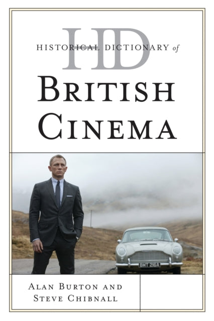 Book cover of: Historical Dictionary of British Cinema