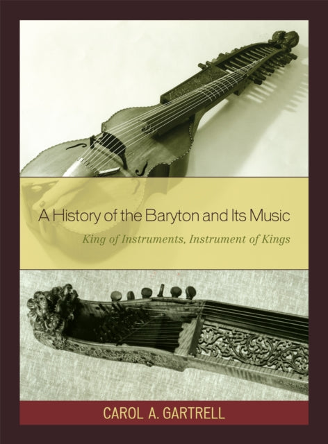 A History of the Baryton and Its Music