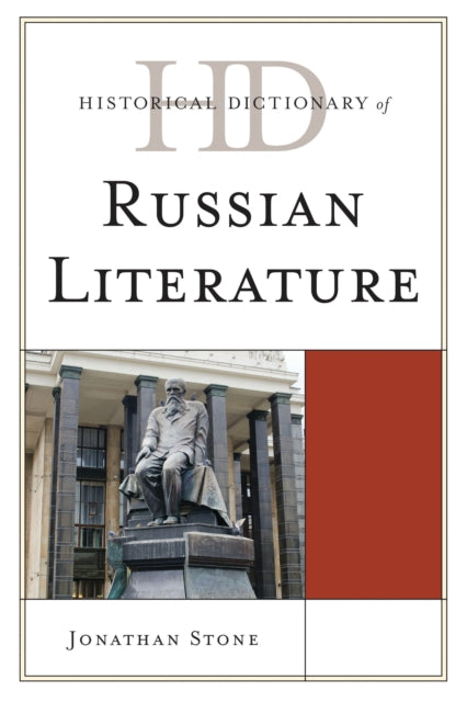 Book cover of: Historical Dictionary of Russian Literature. By: Jonathan Stone