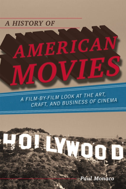 Book cover of: History of American Movies. By: Paul Monaco
