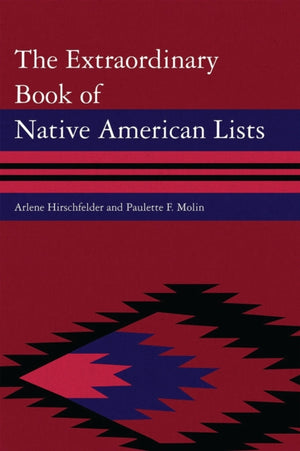The Extraordinary Book of Native American Lists