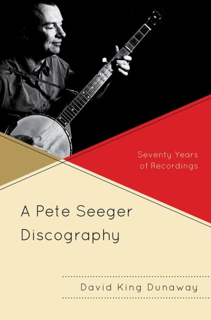 Book cover of: Pete Seeger Discography. By: David King Dunaway