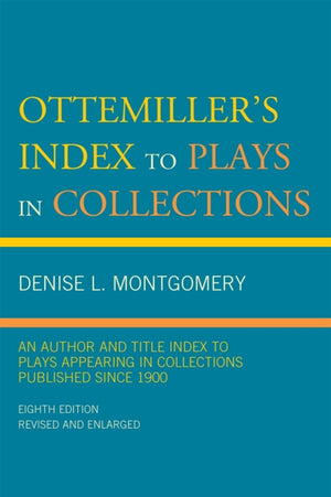 Ottemiller's Index to Plays in Collections