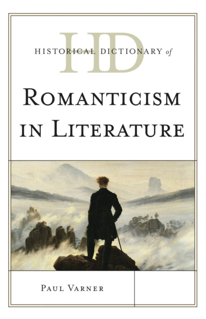 Book cover of: Historical Dictionary of Romanticism in Literature